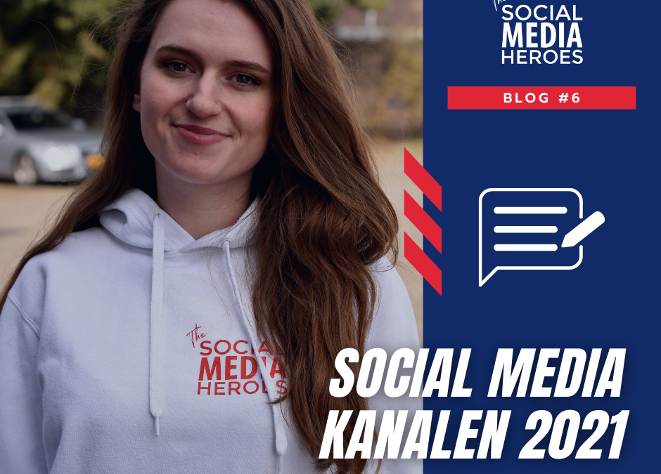 De beste social media kanalen om in te zetten voor jouw bedrijf!