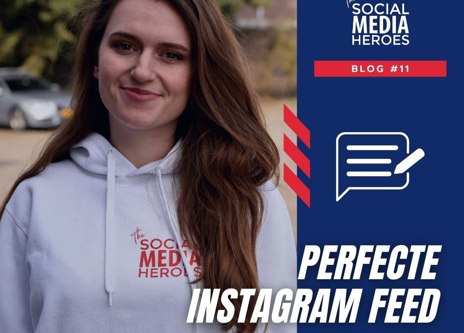 Upgrade jouw social media strategie met de perfecte Instagram feed!