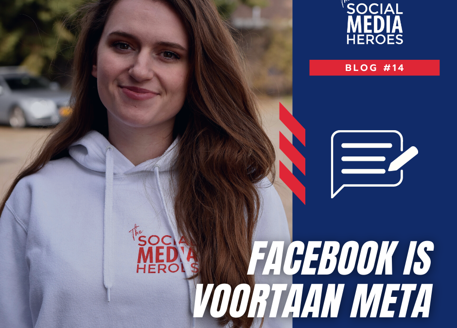 Social media platform Facebook is nu Meta, maar waarom?